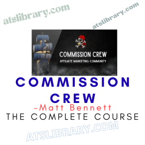 Matt Bennett – Commission Crew