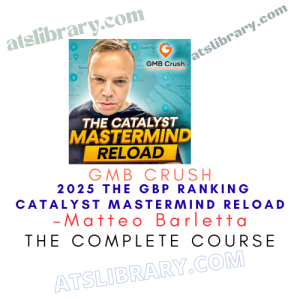 Matteo Barletta – GMB Crush – 2025 The GBP Ranking Catalyst Mastermind Reload
