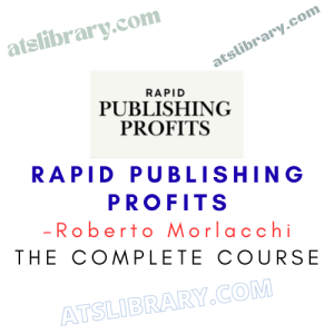Roberto Morlacchi – Rapid Publishing Profits