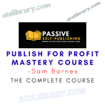 Sam Barnes – Publish For Profit Mastery