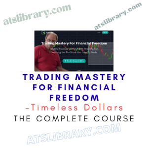 Timeless Dollars – Trading Mastery For Financial Freedom