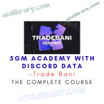 Trade Bani – 5GM Academy with Discord data
