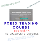 BostickFX – Forex Trading Course
