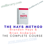 Brandon Hays & Brian Anderson – The Hays Method