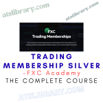 FXC Academy – Trading Membership SILVER