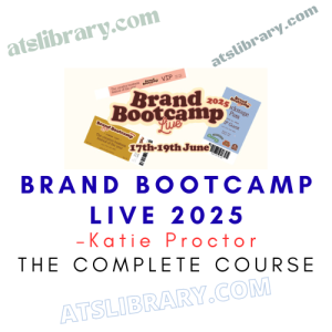 Katie Proctor – Brand Bootcamp Live 2025