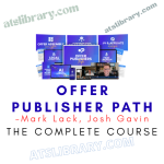Mark Lack & Josh Gavin – Offer Publisher Path