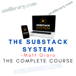 Matt Giaro – The Substack System