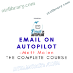 Matt Molen – Email On Autopilot