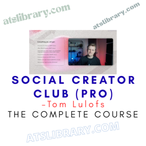 Tom Lulofs – Social Creator Club (Pro)