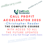 Christopher Reader – Call Profit Accelerator 2025 course