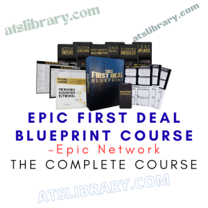 Epic Network – Epic First Deal Blueprint