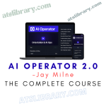 Jay Milne – AI Operator 2.0