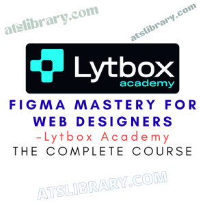 Lytbox Academy – Figma Mastery For Web Designers