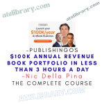 Nic Della Pina – PublishingOS – $100k Annual Revenue Book Portfolio in Less Than 3 Hours a Day