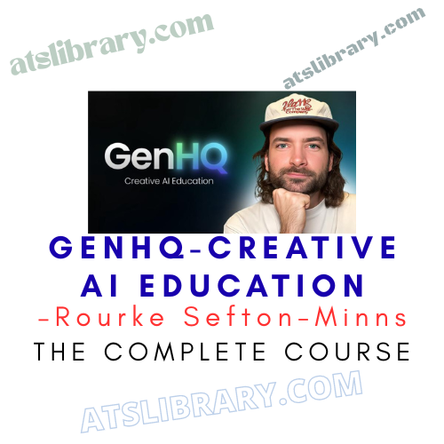 Rourke Sefton-Minns – GenHQ-Creative AI Education