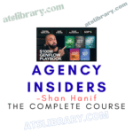 Shan Hanif – Agency Insiders