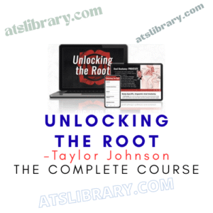 Taylor Johnson – Unlocking the Root