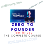 Tom Bilyeu – Zero To Founder