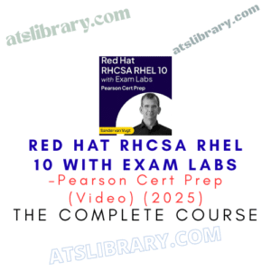 Red Hat RHCSA RHEL 10 with Exam Labs – Pearson Cert Prep (Video) (2025)