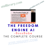 BossBabe – The Freedom Engine AI