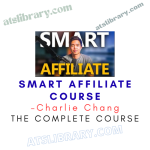 Charlie Chang – Smart Affiliate Course