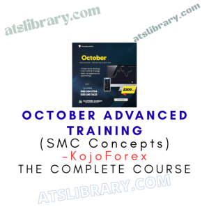 KojoForex – October Advanced Training (SMC Concepts)