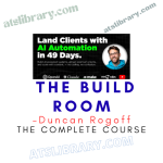 Duncan Rogoff – The Build Room