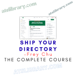 Frey Chu – Ship Your Directory