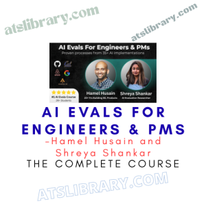 Hamel Husain and Shreya Shankar – AI Evals For Engineers & PMs