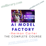 Herman Carter – AI Model Factory