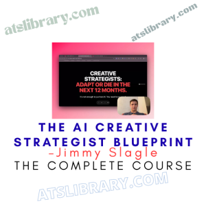 Jimmy Slagle – The AI Creative Strategist Blueprint
