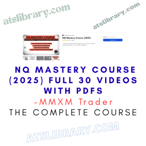 MMXM Trader – NQ Mastery Course (2025)