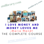 Maria Wendt – I Love Money And Money Loves Me