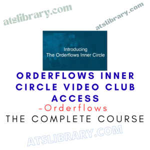 Orderflows – Orderflows Inner Circle Video Club Access