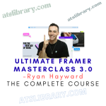 Ryan Hayward – Ultimate Framer Masterclass 3.0