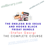 Stefan Georgi – The Endless Big Ideas and Hooks Black Friday Bundle
