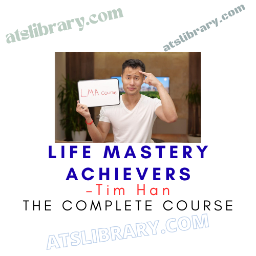 Tim Han – Life Mastery Achievers