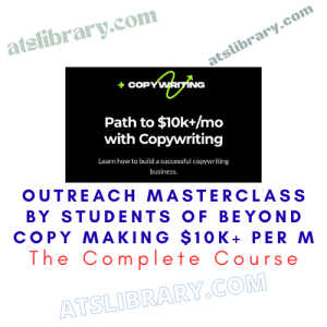 Outreach Masterclass by Students of Beyond Copy making $10k+ per m