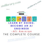 Ali Aminian – Learn by Doing. Become an AI Engineer