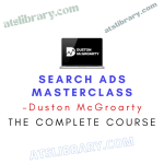 Duston McGroarty – Search Ads Masterclass