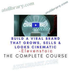 Elevenstoic – Build a Viral Brand That Grows, Sells & Looks Cinematic