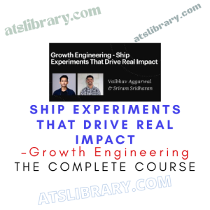 Growth Engineering – Ship Experiments That Drive Real Impact