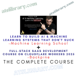 Machine Learning School – Learn to Build AI & Machine Learning Systems That Don't Suck + Backpine – Full-Stack SaaS Development Course on Cloudflare Workers 2025