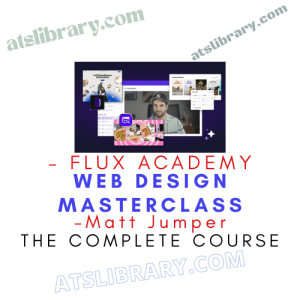 Matt Jumper – Flux academy – Web Design Masterclass