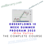 Mike Valtos – Orderflows 10 Week Summer Program 2025