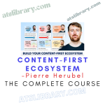 Pierre Herubel – Content-First Ecosystem