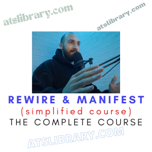 Rewire & Manifest (simplified course)