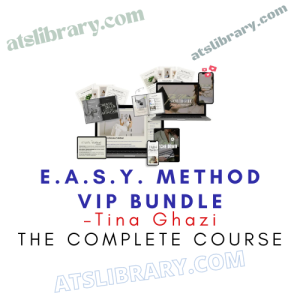 Tina Ghazi – Easy Method VIP Bundle