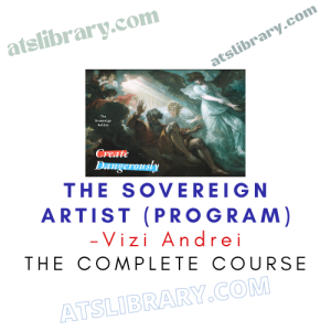 Vizi Andrei – The Sovereign Artist (Program) Course